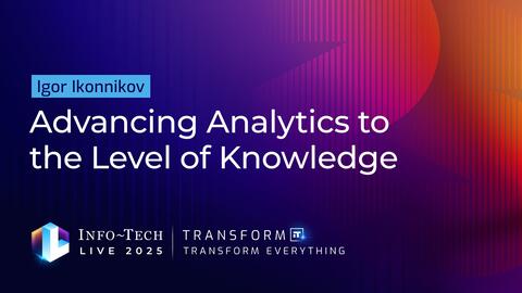 Content thumbnail for Advancing Analytics to the Level of Knowledge