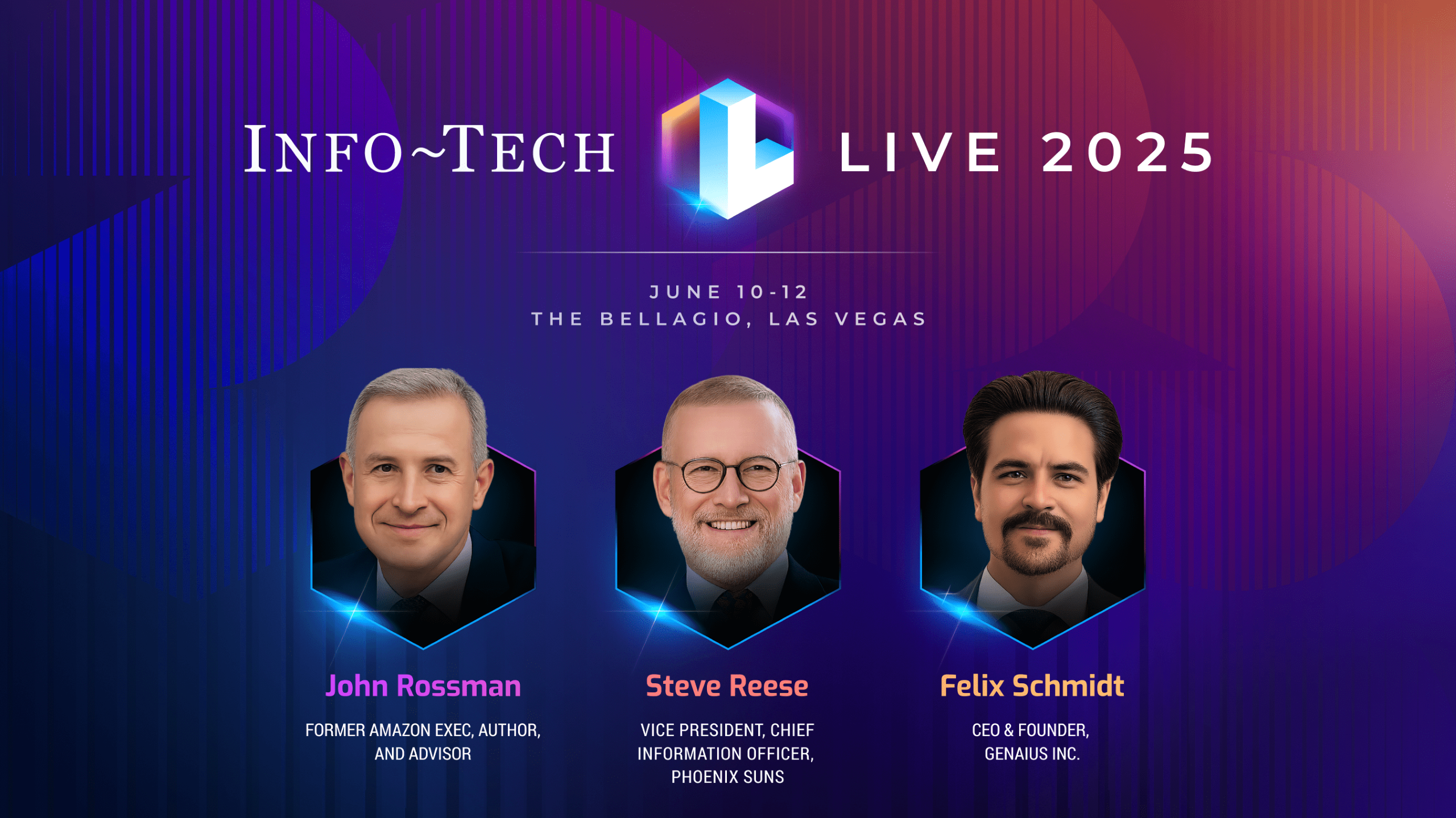thumbnail for Phoenix Suns CIO, Former Amazon Executive, and Founder of GenAIus Inc. Join Info-Tech LIVE 2025 in Las Vegas Keynote Speaker Lineup